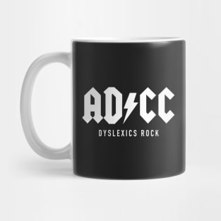 AD / CC - Dyslexics Rock Mug